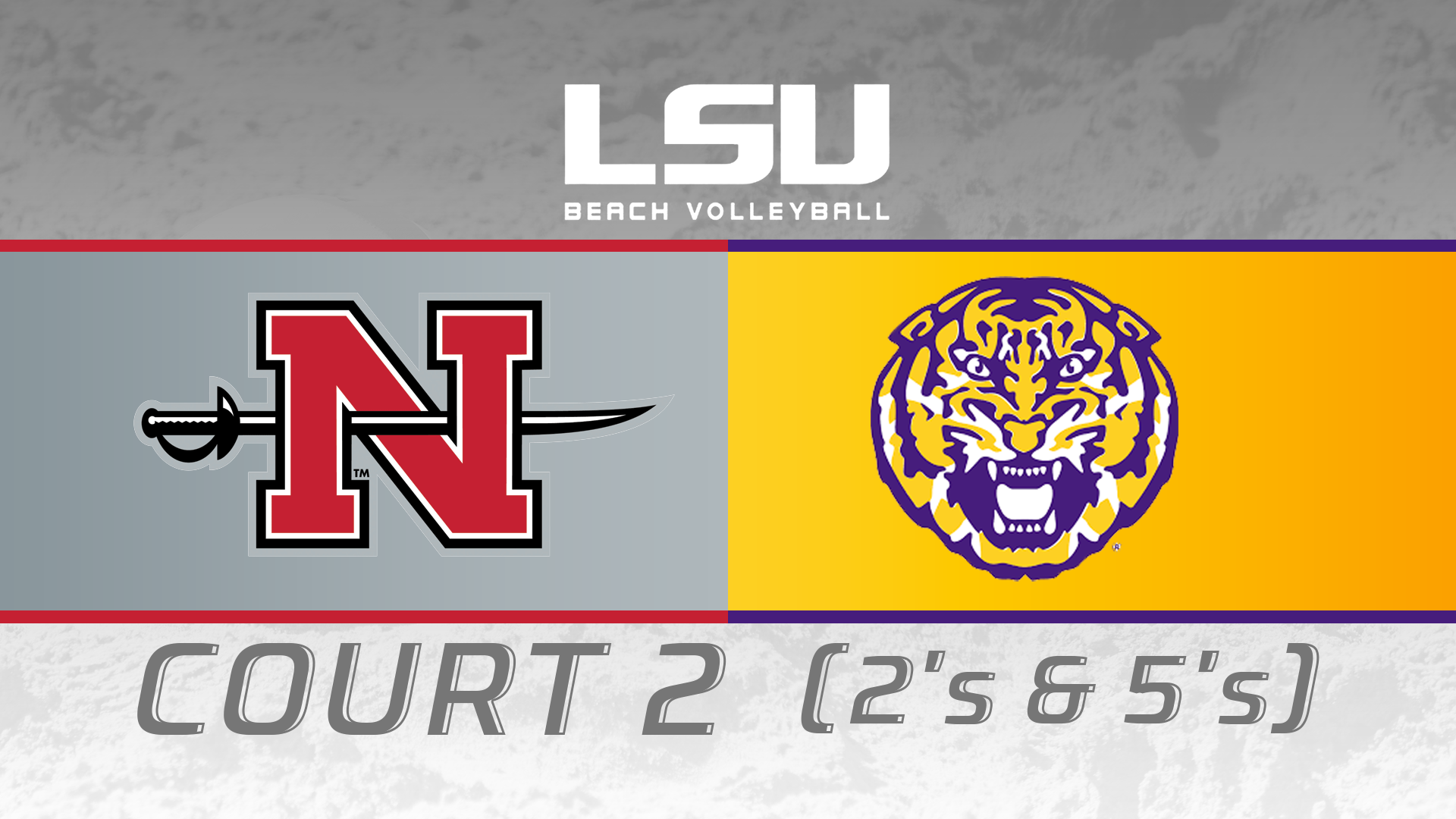 Nicholls State vs LSU: LSU Battle on the Bayou- Court Two