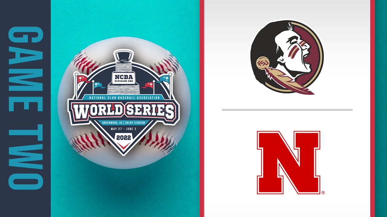 NCBA World Series Game 2 Florida State vs Nebraska Baseball