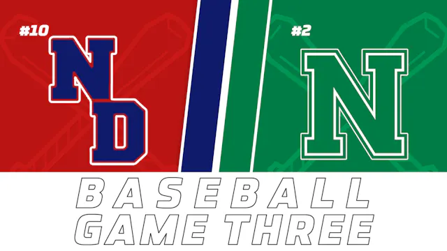 Baseball Playoffs- Game Three: Notre ...