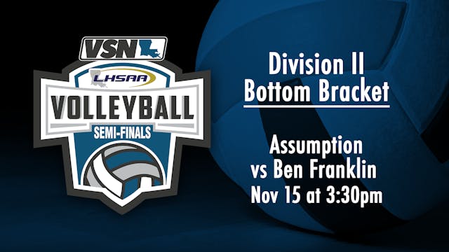 Div II Volleyball Semifinals: Assumpt...