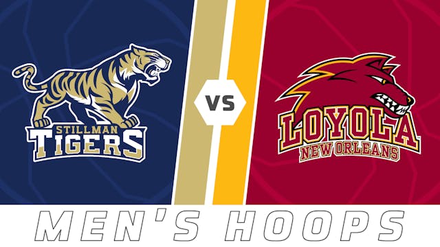 Men's Basketball: Stillman vs Loyola