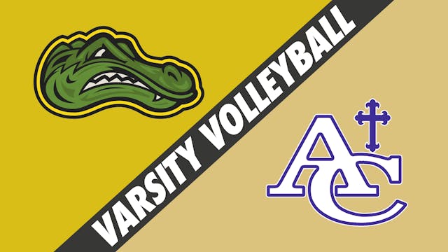 Varsity Volleyball: St. Amant vs Asce...