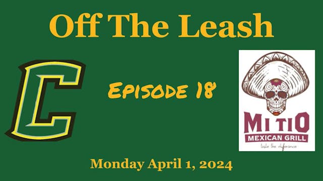 Off the Leash 2024: Episode 18