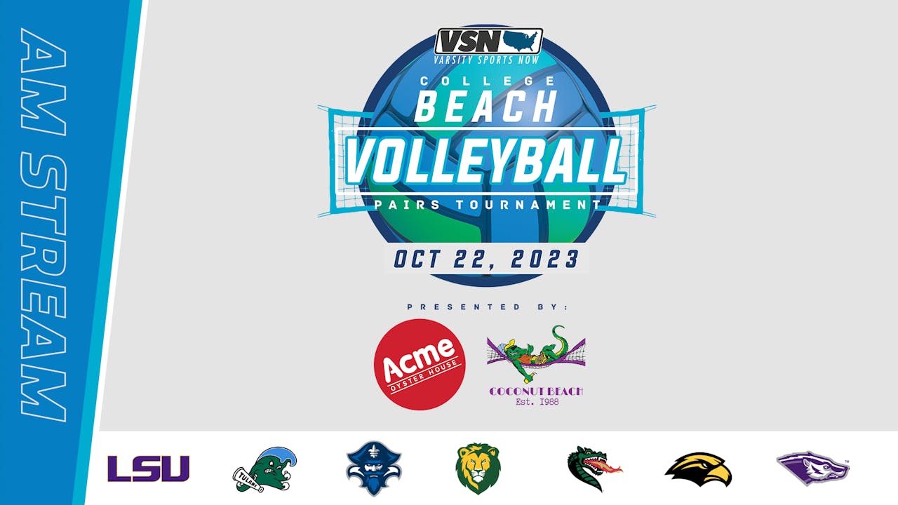 College Beach Volleyball Pairs Tournament AM Stream Varsity Sports Now