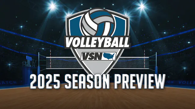The VSN Volleyball 2025 Season Preview