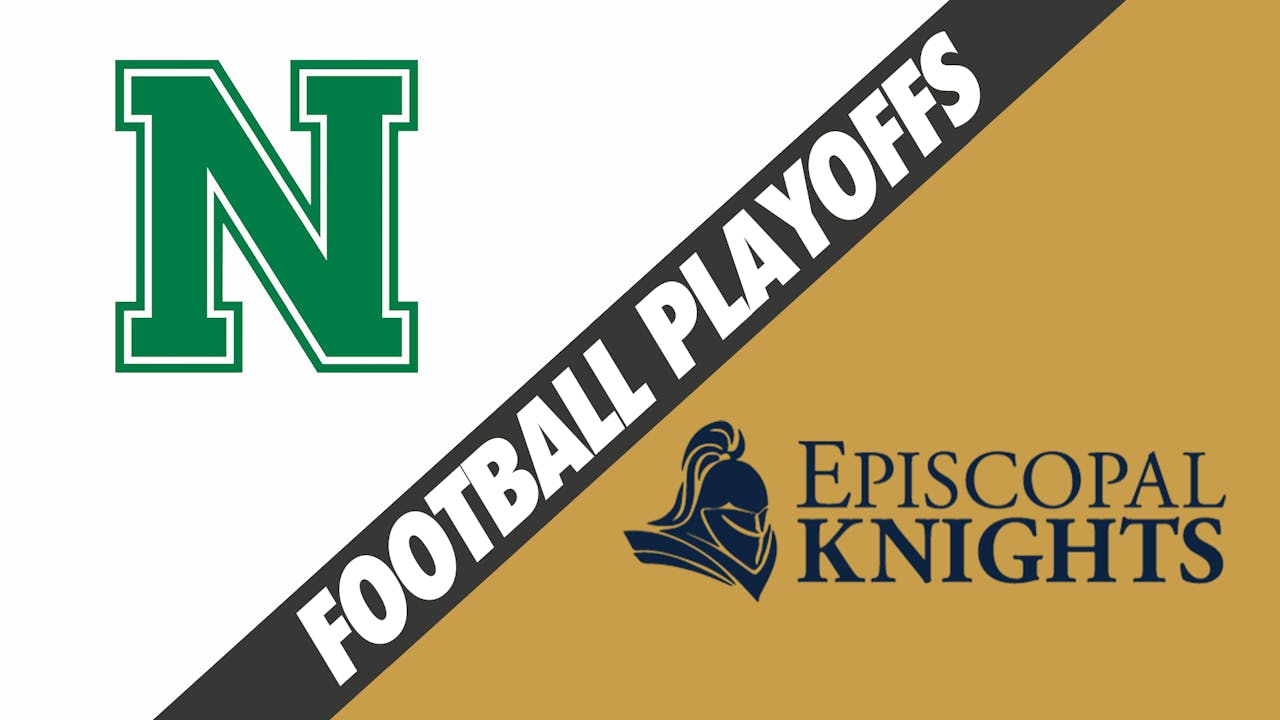 Div III Football Playoffs Newman vs Episcopal of Baton Rouge