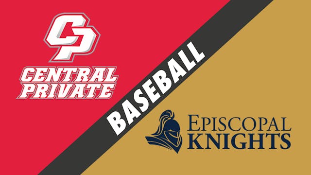 Baseball: Central Private vs Episcopa...