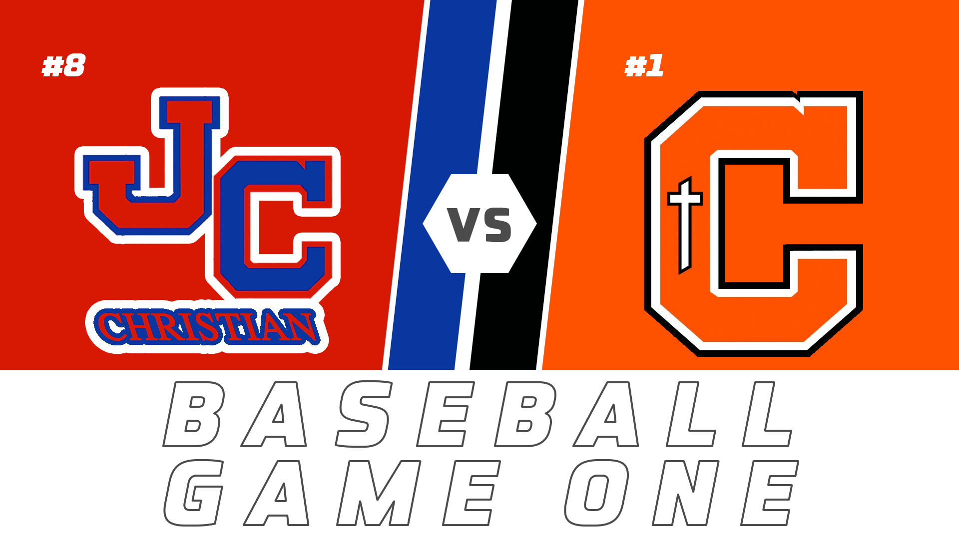 Baseball Playoffs- Game One: John Curtis vs Catholic