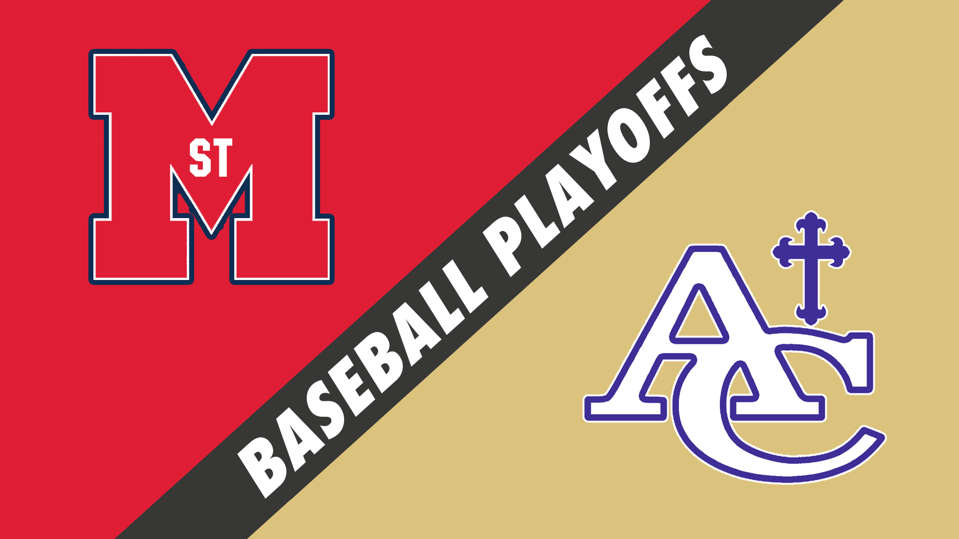 Baseball Playoffs- Game 1: St. Martins vs Ascension Catholic