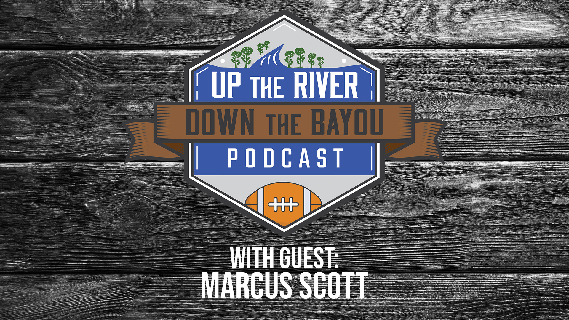 Up the River, Down the Bayou: Episode 6