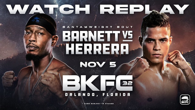 BKFC: Barnett vs Herrera