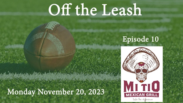 Cecilia Football: "Off the Leash" Episode 10