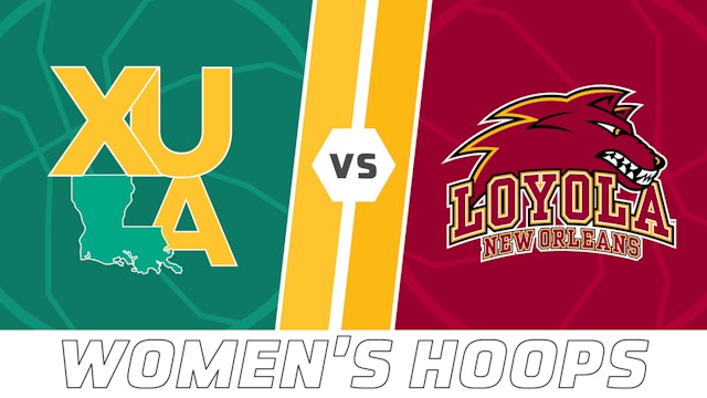Women's Basketball: Xavier vs Loyola
