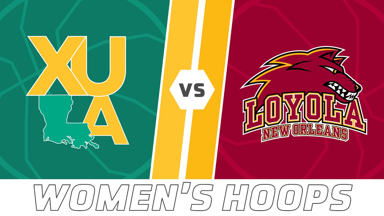 Women's Basketball Xavier vs Loyola Varsity Sports Now