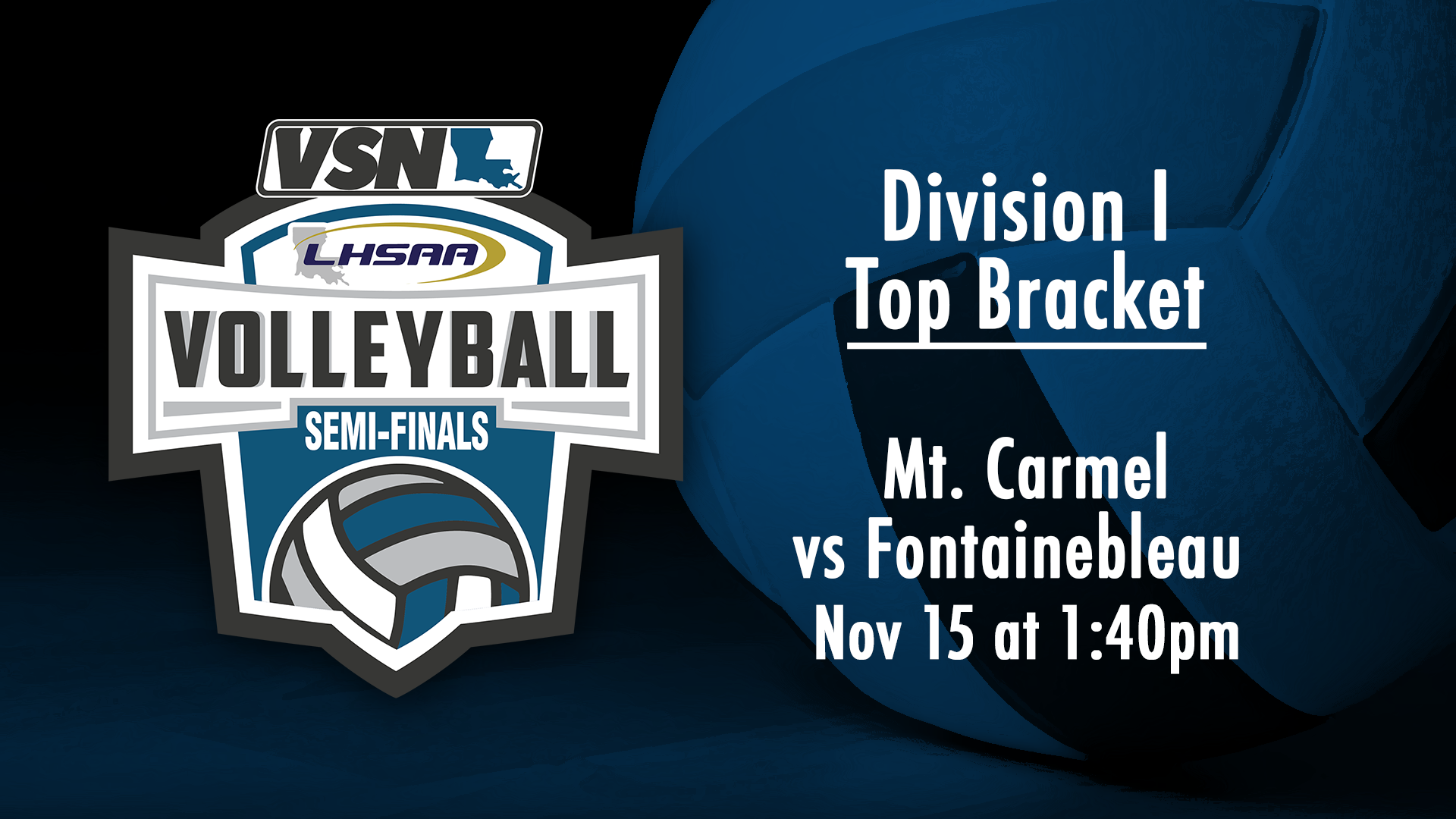 Div I Volleyball Semifinals: Mt. Carmel vs Fontainebleau