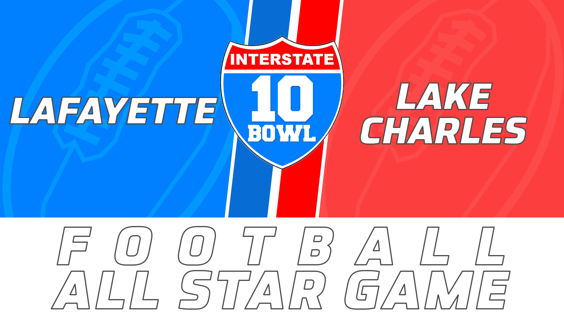 Football: I-10 Bowl All Star Game- Lafayette vs Lake Charles