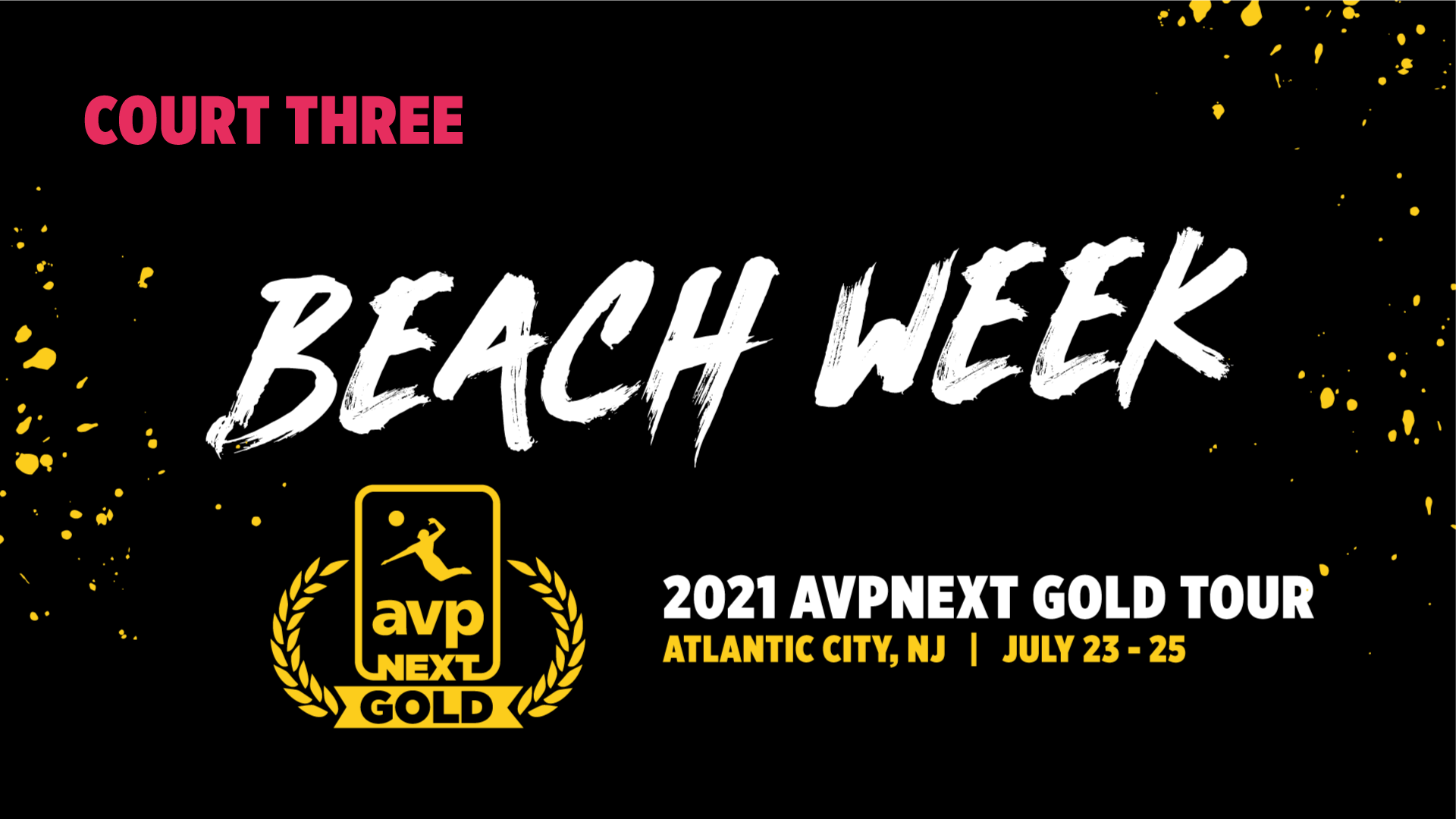 AVPNext Gold Tournament: Court Three- Sunday