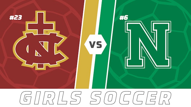 Girls Soccer Playoffs: Northlake Christian vs Newman