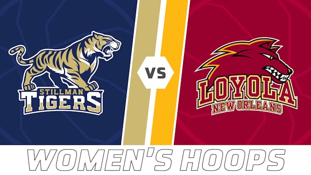 Women's Basketball: Stillman vs Loyola