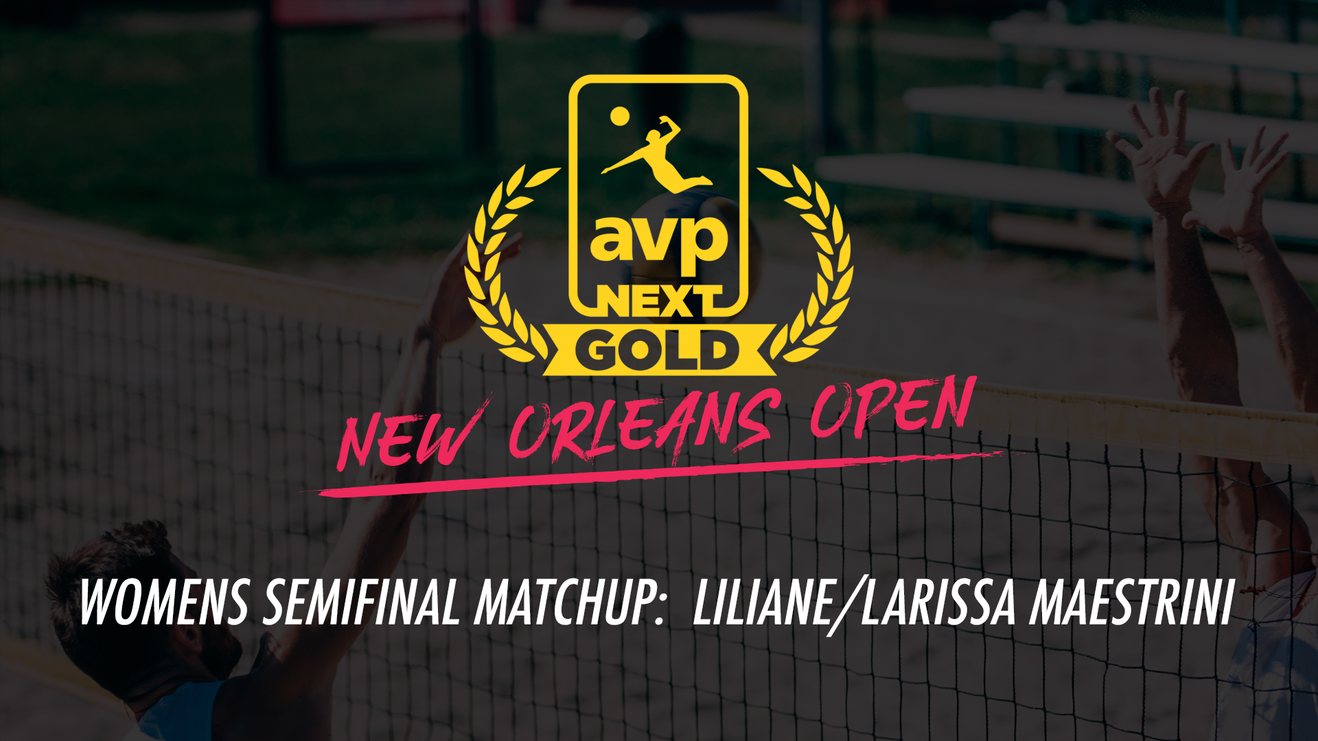 AVPNext Gold Womens Semifinal: Liliane & Larissa Maestrini Win
