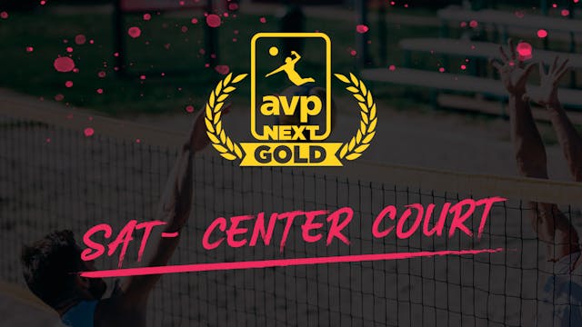AVPNext Gold Tournament: Center Court...