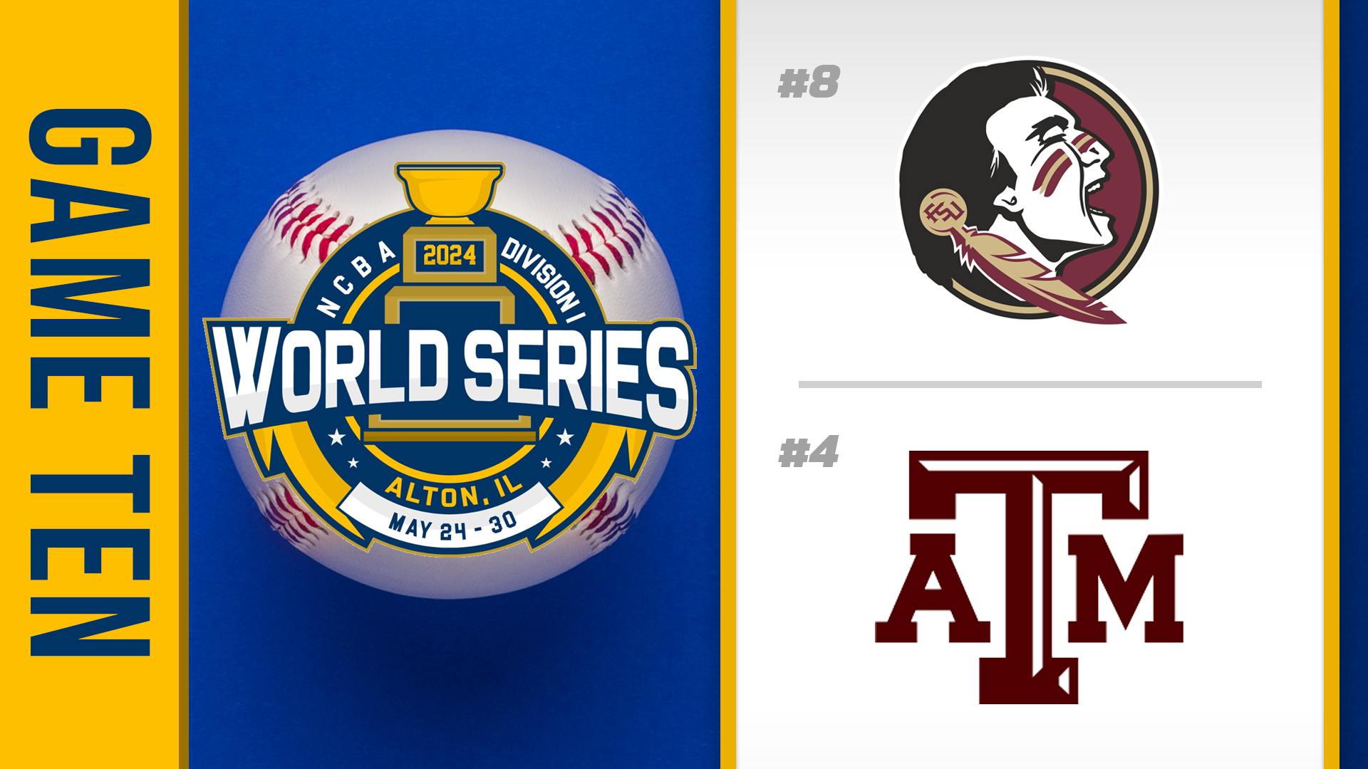 NCBA Div 1 World Series- Game Ten: Florida State vs Texas A&M