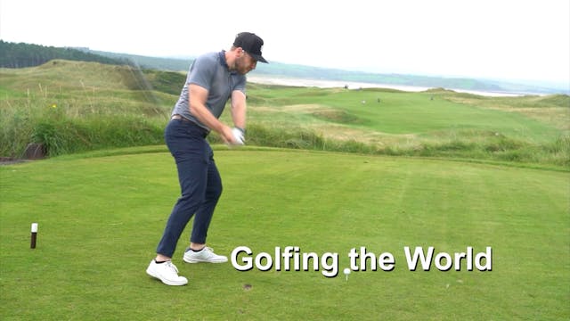 Golfing the World: Buddy Trip to Ireland