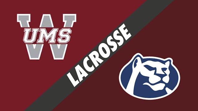 Lacrosse: UMS-Wright (AL) vs St. Thom...