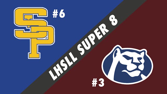 LHSLL Super 8- Game 3: St. Paul's vs ...