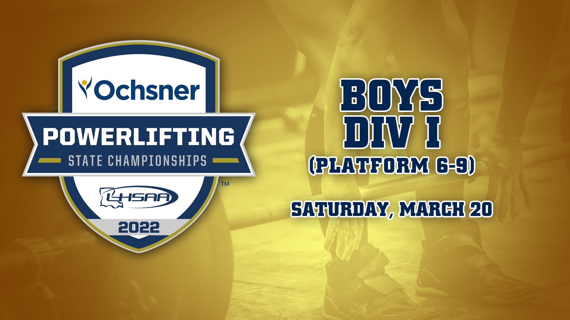 2022 LHSAA Powerlifting State Championship: Day 3- Div I