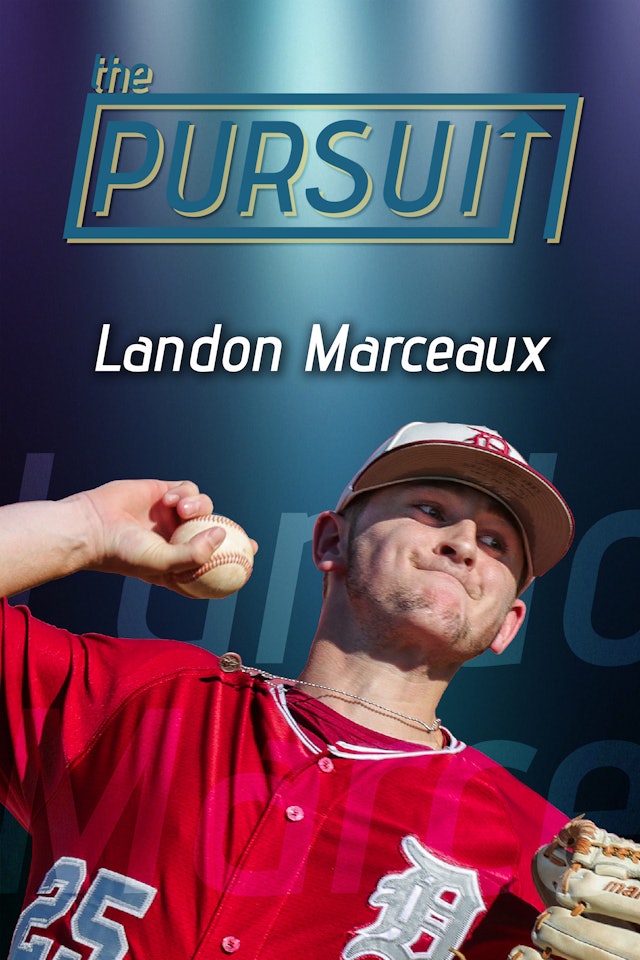 The Pursuit: Landon Marceaux