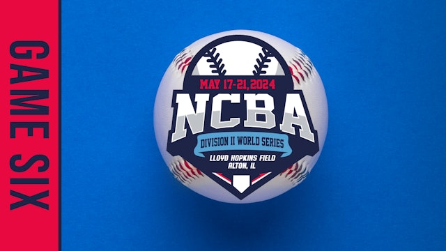 NCBA Div 2 World Series- Game Six