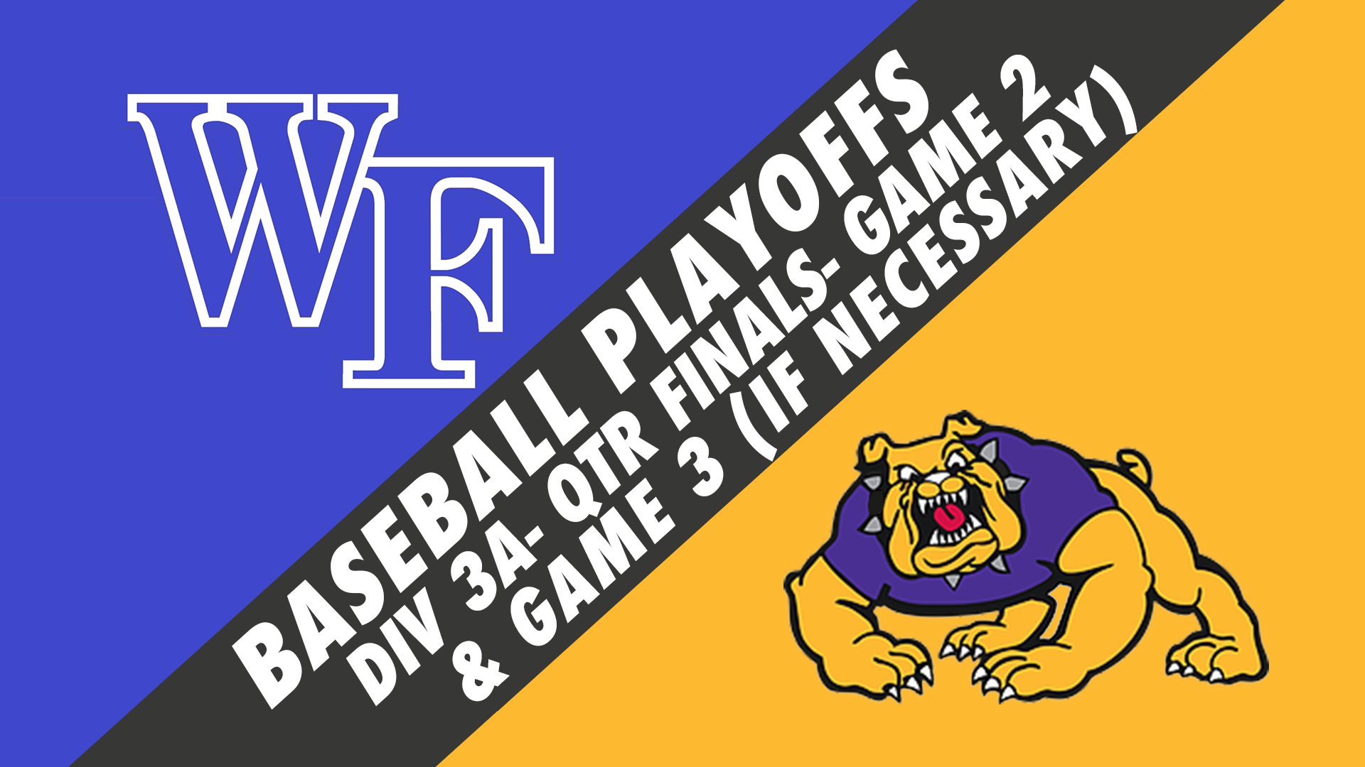 Baseball Playoffs- Game 2: West Feliciana vs Lutcher