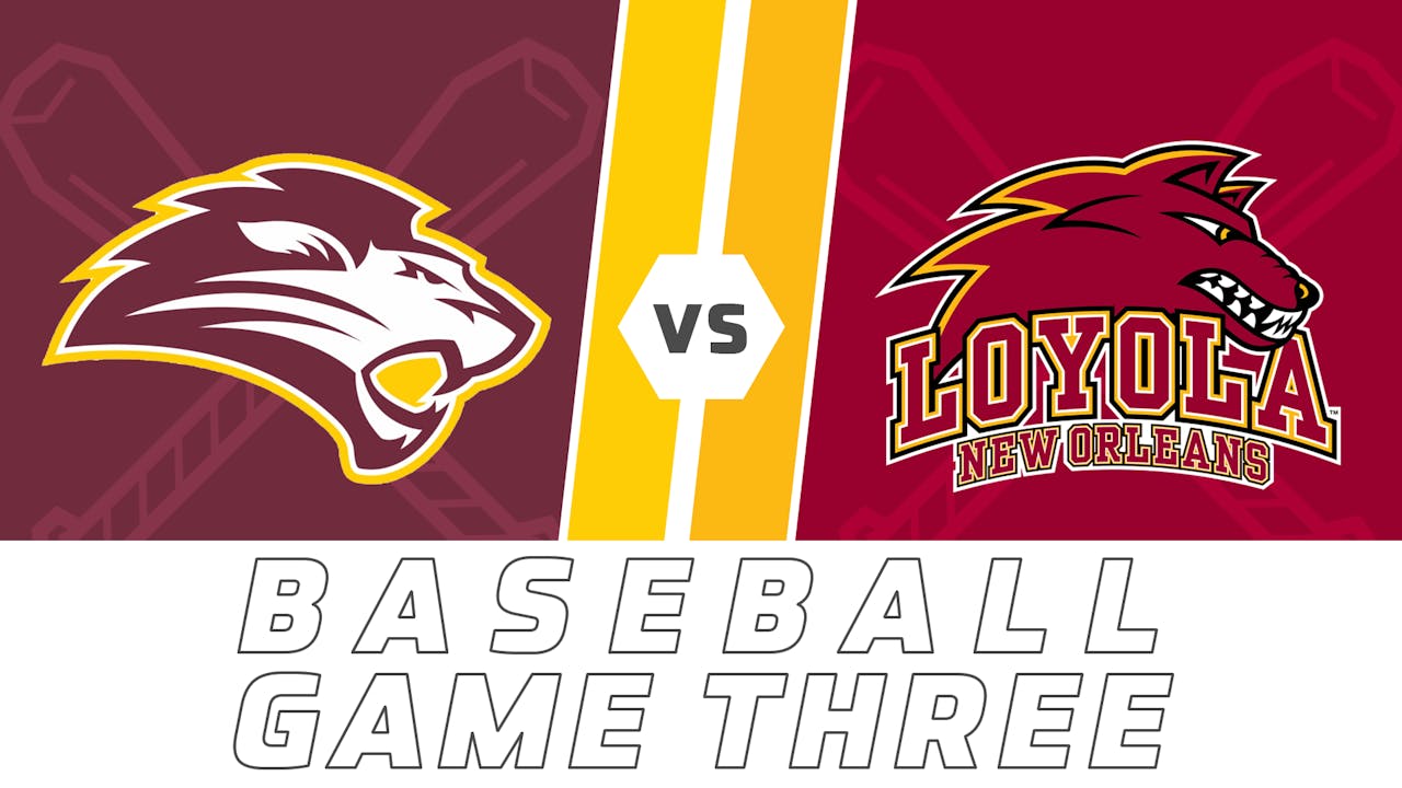 Baseball Game Three: Freed Hardeman University of Loyola Varsity