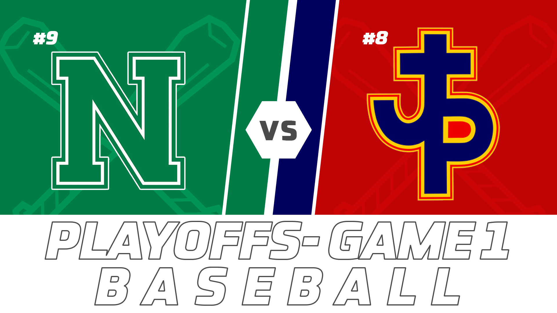 Baseball Playoffs- Game One: Newman vs Pope John Paul