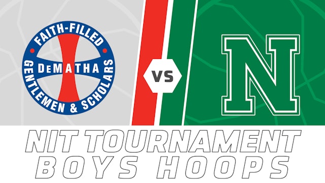 Boys Basketball NIT Tournament Championship: DeMatha Catholic vs Newman