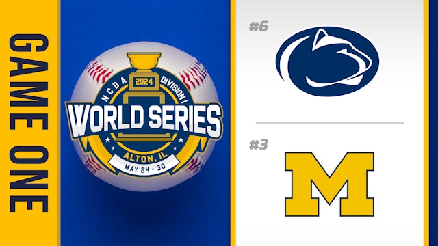 NCBA Div 1 World Series- Game One: Michigan vs Penn State