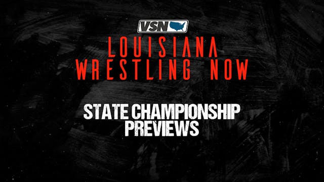 Louisiana Wrestling Now 2025-26 Seaso...