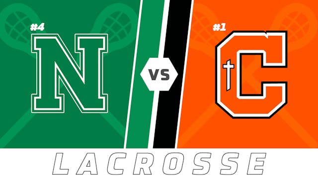 Lacrosse Playoffs: Newman vs Catholic...