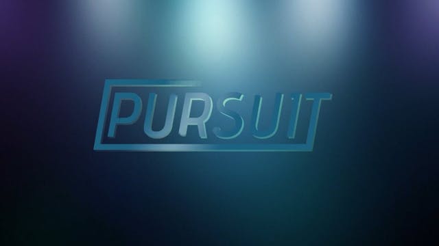 The Pursuit: S1:E2