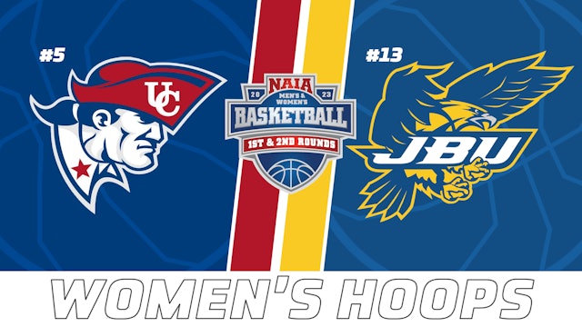NAIA Tournament- Womens Basketball: John Brown vs University of Cumberlands