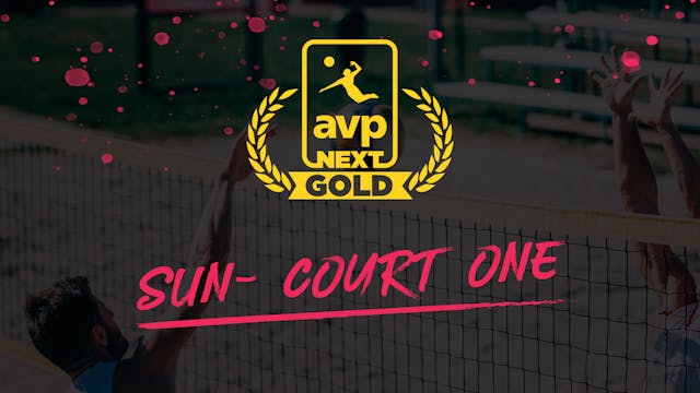 AVPNext Gold Tournament: Court One- S...