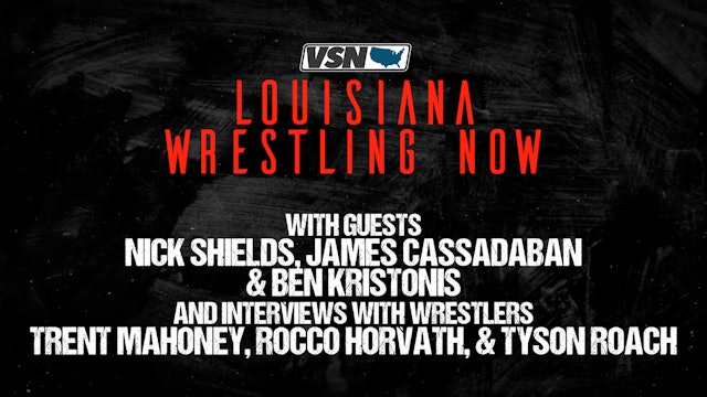 Louisiana Wrestling Now 2024: Offseason Episode 2