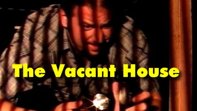 The Vacant House