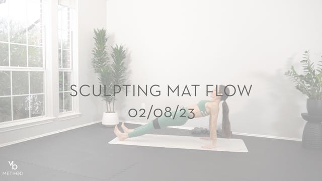 Sculpting Mat Flow 02/08/23
