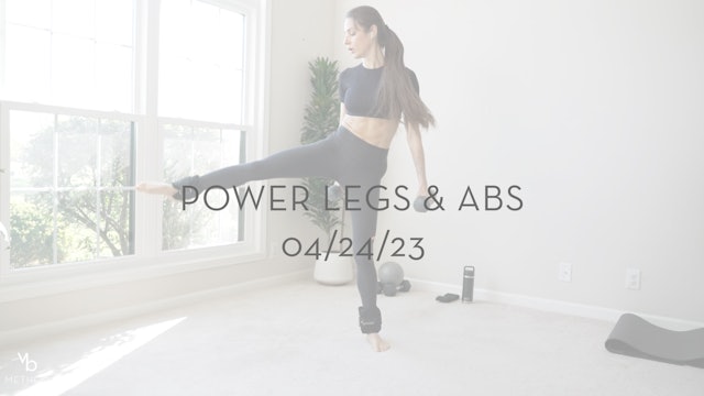Power Legs & Abs 04/24/23