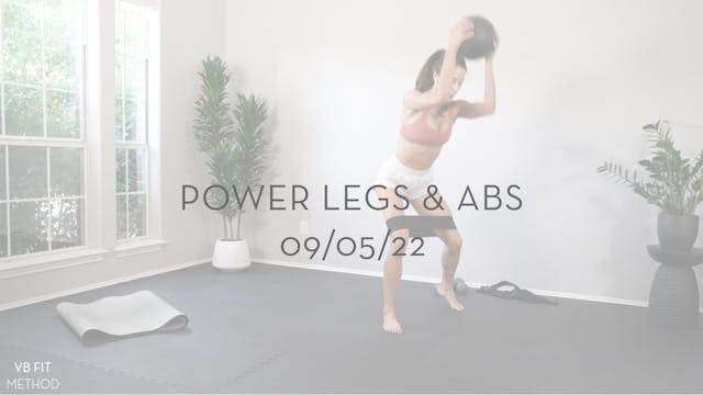 Power Legs and Abs 09/05/22 