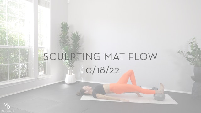 Sculpting Mat Flow 10/18/22
