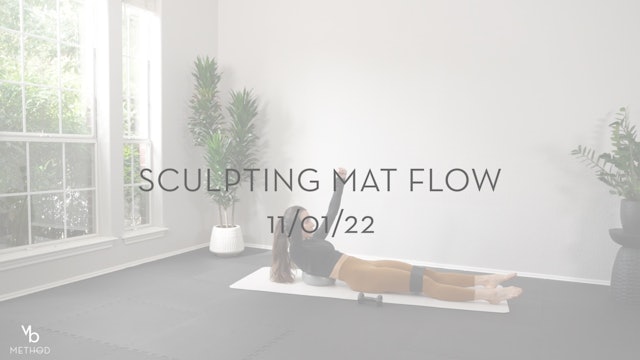 Sculpting Mat Flow 11/01/22