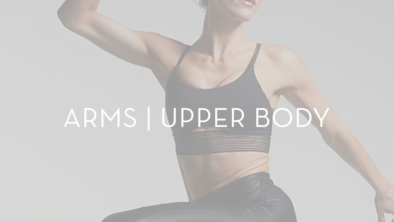 Arms | Upper Body